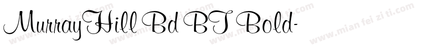 MurrayHill Bd BT Bold字体转换